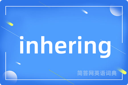 inhering