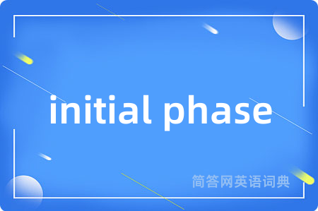 initial phase