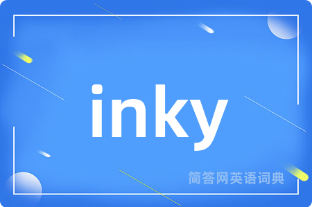 inky
