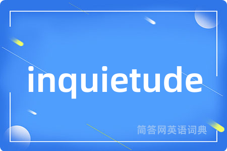 inquietude