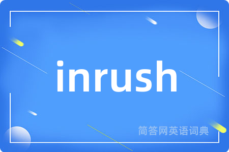 inrush