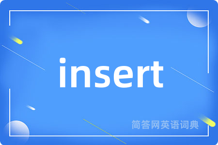 insert