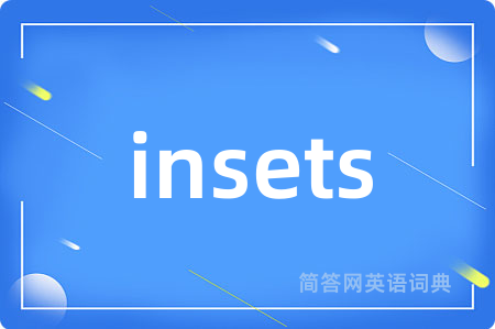 insets