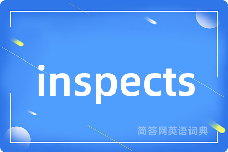 inspects