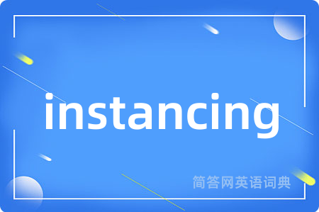 instancing
