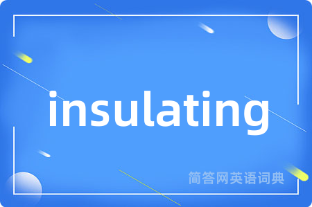 insulating