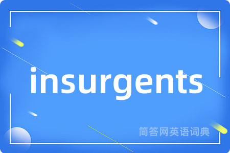 insurgents
