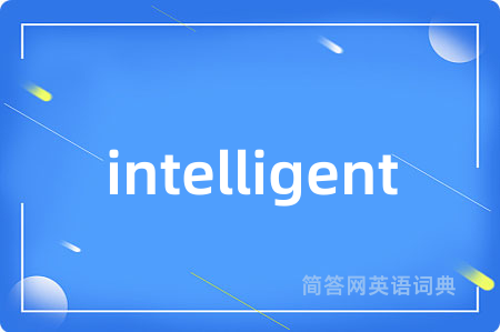 intelligent