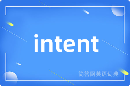intent