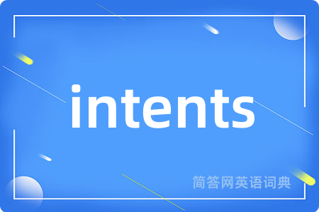intents