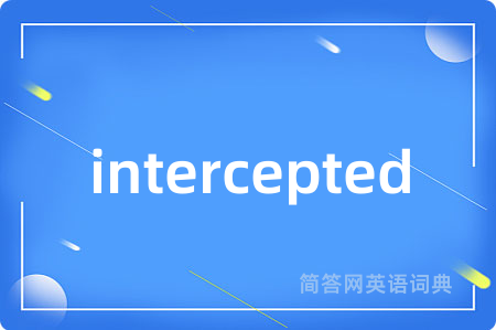 intercepted