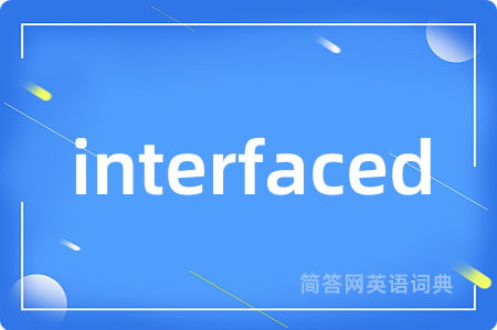 interfaced