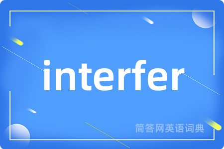 interfer