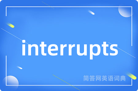 interrupts