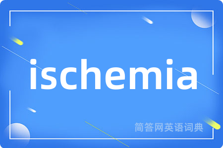 ischemia