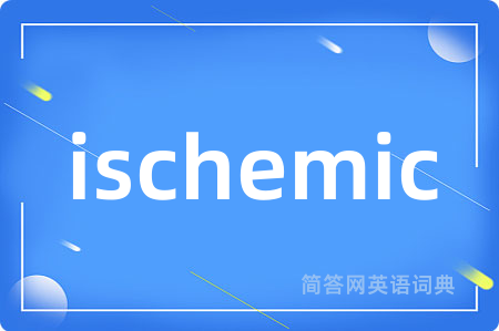 ischemic