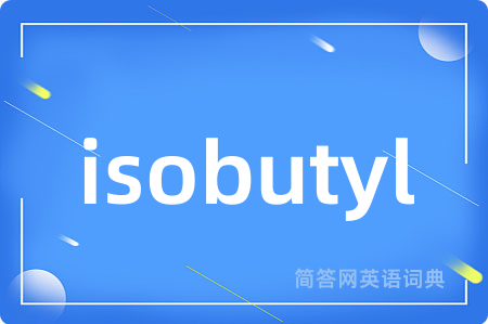 isobutyl