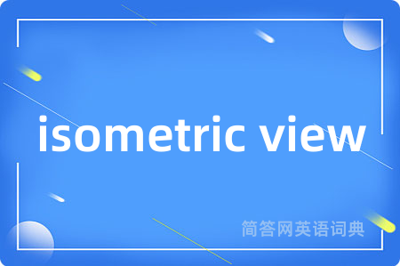 isometric view