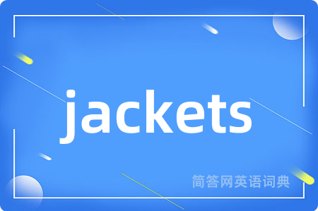 jackets