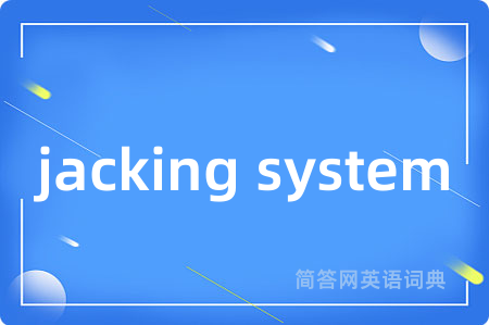 jacking system