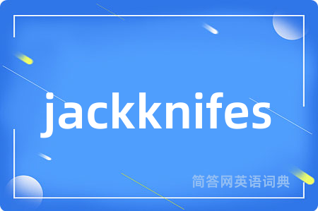 jackknifes