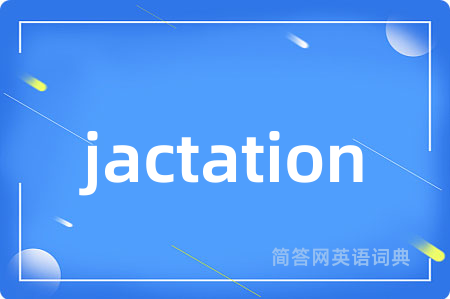 jactation