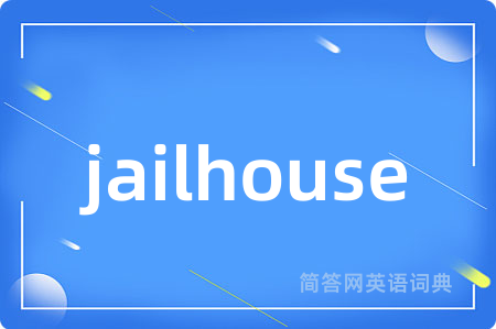 jailhouse
