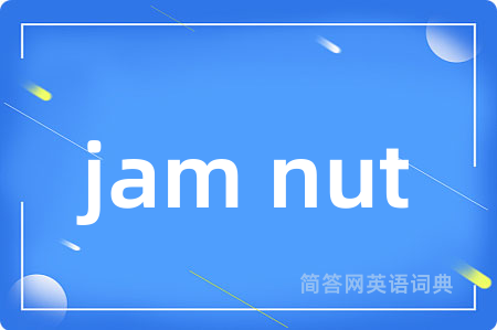 jam nut