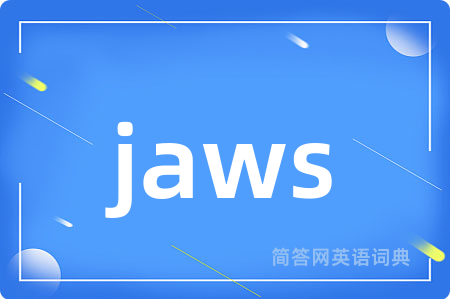 jaws
