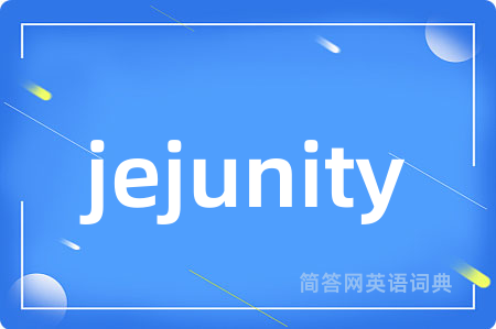 jejunity