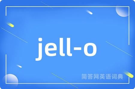 jell-o