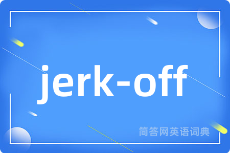 jerk-off