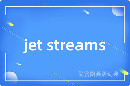 jet streams