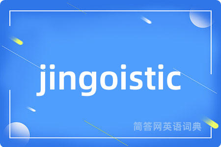 jingoistic