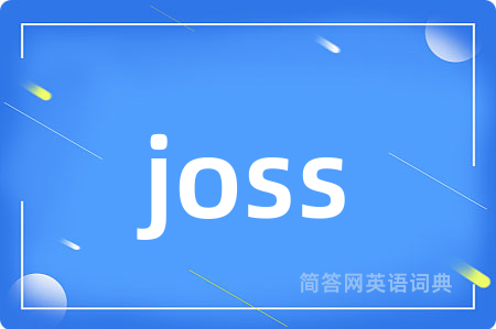 joss