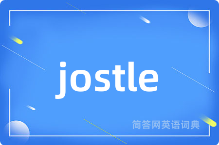 jostle
