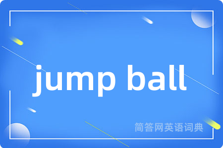 jump ball