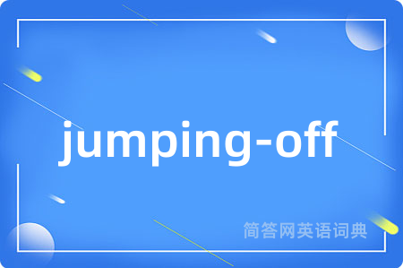 jumping-off
