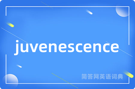 juvenescence