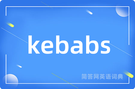 kebabs