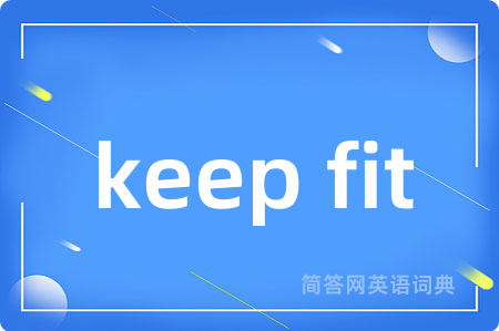 keep fit