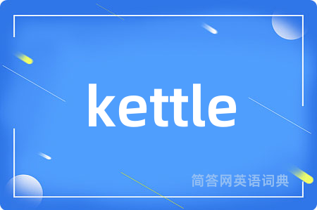 kettle