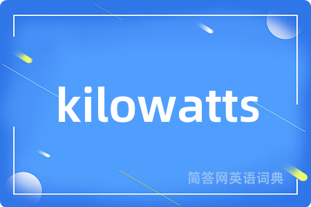 kilowatts