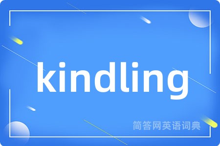 kindling