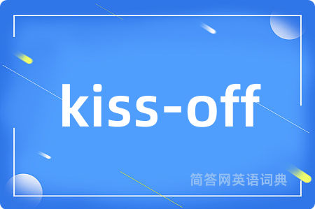 kiss-off