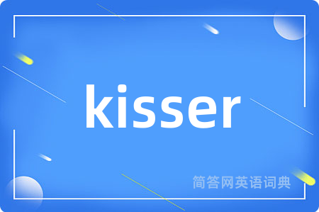 kisser