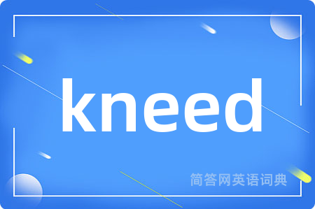 kneed
