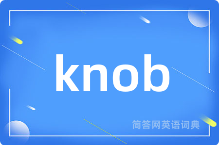 knob