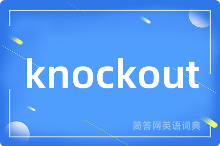 knockout