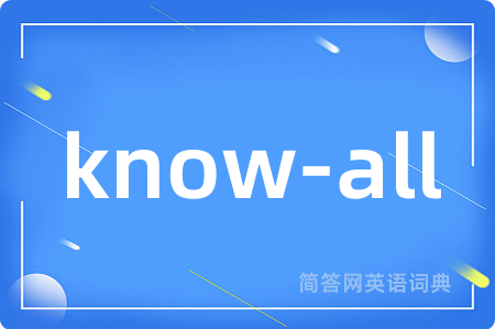 know-all